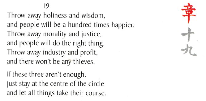 Tao Te Ching Quote: “Content with an ordinary life, you can show all people  the way